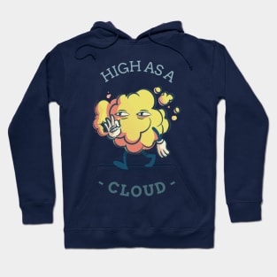 high as a cloud Hoodie